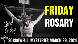 Good Friday Rosary ᐧ Sorrowful Mysteries of the Rosary 💜 March 29, 2024 VIRTUAL ROSARY