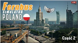 LIVE | Fernbus Coach Simulator - #54 "DLC Polska!" część 2