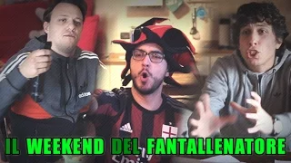 IL WEEKEND DEL FANTALLENATORE