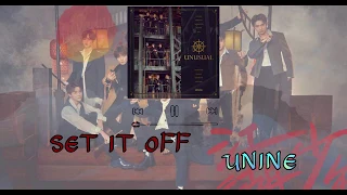 【繁中歌詞】【UNINE】【UNUSUAL】SET IT OFF