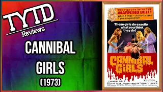 Cannibal Girls (1973) - TYTD Reviews ft: @HellBoundhorrorshow