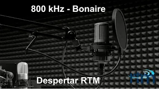 Radio Trans Mundial 800 kHz - Bonaire (BES) - Despertar RTM - Español