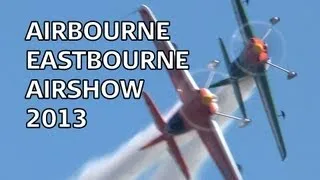 Airbourne: Eastbourne Airshow 2013 Highlights