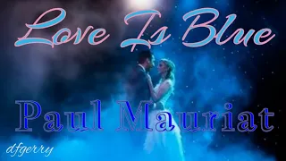 "LOVE IS BLUE" P. Mauriat  (A.P. & P.C.), Movie Song Romantic Slow keyboard Live Cover _dfgerry_