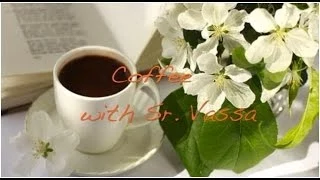 Coffee with Sr. Vassa Ep.27 (Easter/Pascha)