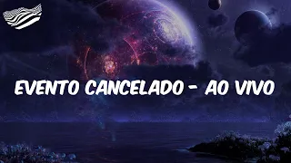 (Letra) Henrique & Juliano - Evento Cancelado - Ao Vivo