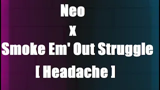 Friday Night Funkin: Neo x Smoke Em' Out Struggle [Headache]