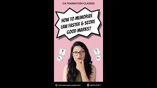 Must Watch- How To Memorize Law and Score Good Marks |CA Foundation Classes | Agrika Khatri #shorts