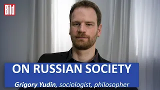 Grigory Yudin on Russian Society and Post-War - for BILD LIVE Channel