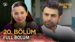 Mutlu Ol - Pakistan Dizisi | 20. Bölüm FİNAL 💓