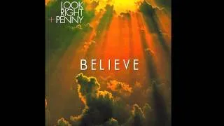 LOOK RIGHT PENNY - Believe (Cher Cover)