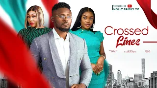 CROSSED LINES (New Movie) Maurice Sam, Pearl Wats, Miwa Olorunfemi  2023 Nigerian Nollywood Movie