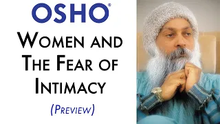 OSHO: Women and the Fear of Intimacy (Preview)