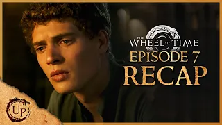 Wheel of Time S1 Episode 7 RECAP!