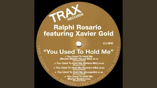 You Used to Hold Me (Mucho Michie House Mix)