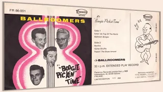 The Ballroomers - It's "Boogie Pickin' Time" | Full EP - vinyl rip