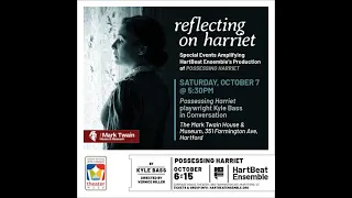 Reflecting on Harriet: Playwright Kyle Bass in Conversation
