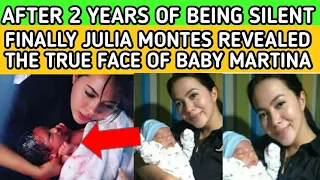 AFTER 2 YEARS OF BEING SILENT TODAY APRIL 12 2021 JULIA MONTES REVEALED THE TRUE FACE OF BABY MARTIN