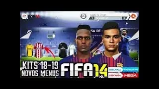 Novo! FIFA 18 Mod Fifa 14  Com Y  Mina No Barça, Elencos 100% Atualizado  Kits 17 18   Downloads