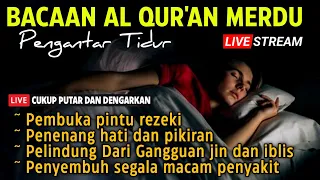 Bacaan Al quran Pengantar Tidur Surat Al mulk,Ar Rahman,Al waqiah,Yasin, Penenang Hati & Pikiran