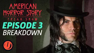 AHS: Freak Show - Episode 3 "Edward Mordrake: Part 1" Breakdown