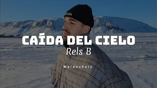 Caída del cielo - Rels B / LETRA | A new Star (1 9 3 3)🥀
