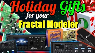 Axe-Fx III/FM9/FM3 - Have You Gone Holiday Shopping For Your Modeler?