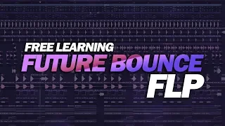 Free Future Bounce FLP: by J.W. [Only for Learn Purpose]