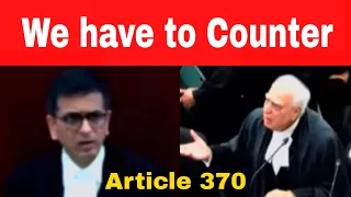 Kapil Sibal to CJI, Article 370 hearing