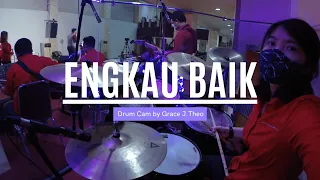 Grace J.Theo - Engkau Baik (Drum Cam)