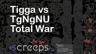 Tigga vs TgDgNU - Total Warfare - Economics and Military Analysis - Screeps