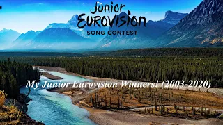 MY WINNERS of Junior Eurovision (2003-2020) | JESC