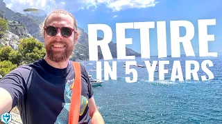 How to Retire in 5 Years Starting from ZERO