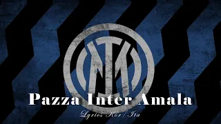 23-24 세리에A 우승 🏆  | 인테르 응원가 'Pazza Inter Amala' [가사/해석]