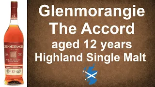 Glenmorangie The Accord aged 12 years Single Malt Scotch Whisky Review from  WhiskyJason