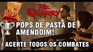 The Quarry Troféu/Conquista: Pops de Pasta de Amendoim! (Não erre em nenhum combate)