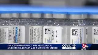 FDA adds warning about rare reaction to J&J COVID-19 vaccine