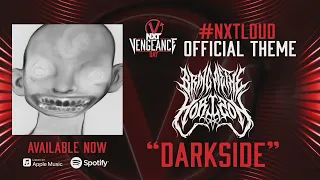 NXT Vengeance Day 2024 - "DArkSide" Official Theme Song