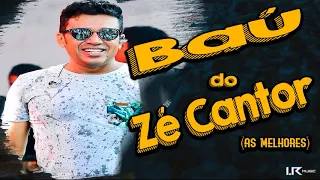 Baú do Zé Cantor - Só as Melhores (Sucesso Antigos)