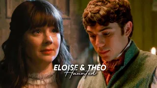 Eloise & Theo | Haunted | Bridgerton