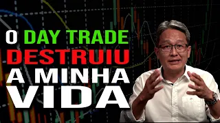 Como o Day Trade Destrói Vidas