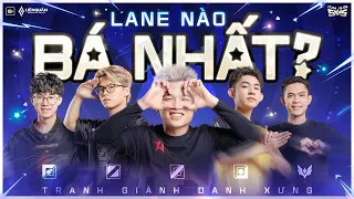 SHOWMATCH LỄ HỘI 5V5 - LANE NÀO "BÁ" NHẤT? - ĐẠI CHIẾN 5 ĐƯỜNG