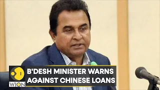 Bangladesh Finance minister warns against taking Chinese loans | World News | WION