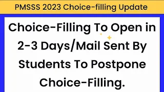 Attended WorkShop Of PMSSS/Choice-Filling To Open in 2-3 Days/Was Postponed On Students Request.