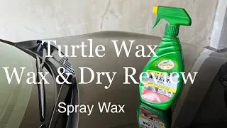 Turtle Wax | Wax & Dry Spray Wax Review | Easy to use car wax | Active Bodby