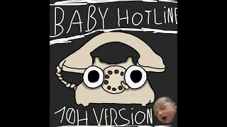 Baby Hotline but only the good part | 1 Hour Version