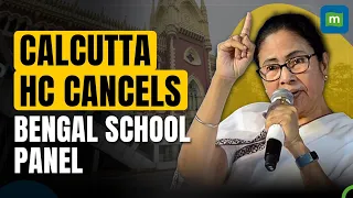 Calcutta HC Invalidates 2016 West Bengal Teachers' Recruitment Panel | Over 24,000 People Lose Jobs