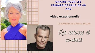 Conseils et astuces maquillage d'un grand pro pour les Femmes de plus de 60 ans