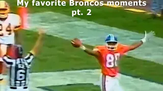 My favorite Broncos moments ll Pt. 2