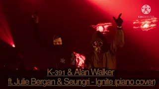 K-391 & Alan Walker  ft. Julie Bergan & Seungri - Ignite (piano cover)